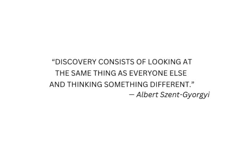 A quote from albert szent-gyor